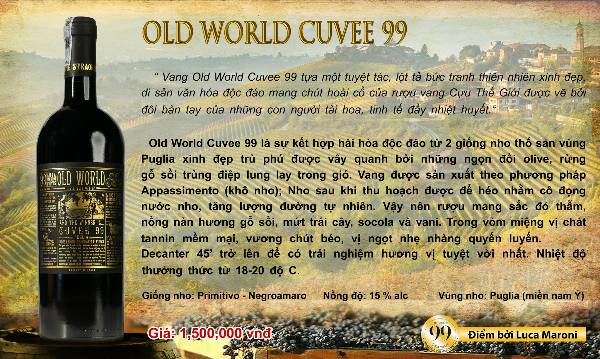  Old World Cuvee 99